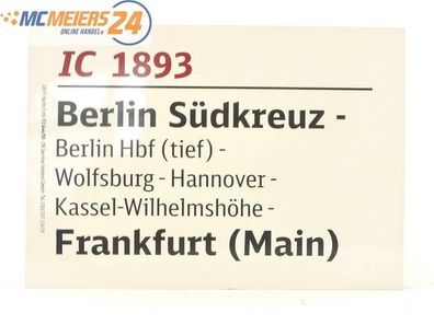 E244 Zuglaufschild Waggonschild IC 1893 Berlin - Wolfsburg - Frankfurt (Main)