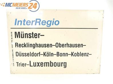 E244 Zuglaufschild Waggonschild InterRegio Münster - Köln - Koblenz - Luxemburg