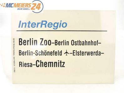 E244 Zuglaufschild Waggonschild InterRegio Berlin Zoo - Riesa - Chemnitz