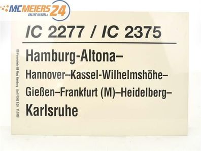 E244 Zuglaufschild Waggonschild IC 2370 2277 2375 Konstanz - Hamburg - Karlsruhe