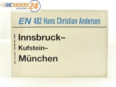 E244 Zuglaufschild Waggonschild EN 482 Hans Christian Andersen Innsbruck München