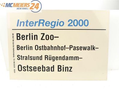 E244 Zuglaufschild Waggonschild InterRegio 2000 Berlin Zoo - Ostseebad Binz