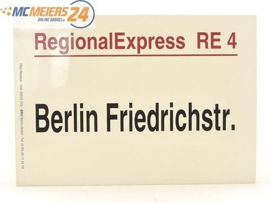 E244 Zuglaufschild Waggonschild RegionalExpress RE 4 Berlin Friedrichstr.