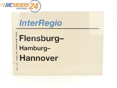 E244 Zuglaufschild Waggonschild InterRegio Flensburg - Hamburg - Hannover