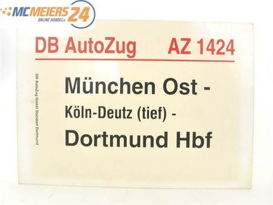 E244 Zuglaufschild Waggonschild DB AutoZug AZ 1424 Düsseldorf Hbf - München Ost