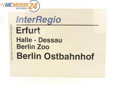 E244 Zuglaufschild Waggonschild InterRegio Erfurt - Dessau - Berlin Ostbahnhof