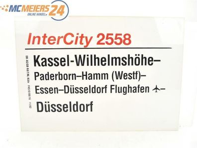 E244 Zuglaufschild Waggonschild InterCity 2558 Kassel-Wilhelmshöhe - Düsseldorf