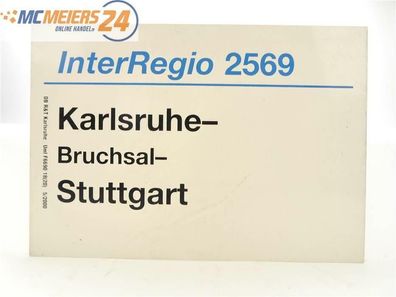 E244 Zuglaufschild Waggonschild InterRegio 2569 Karlsruhe - Stuttgart