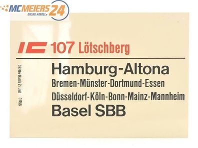 E244 Zuglaufschild Waggonschild IC 107 "Lötschberg" Hamburg - Basel - Interlaken