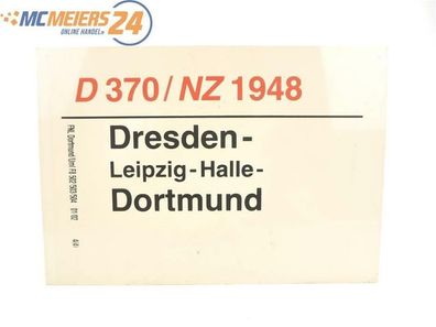 E244 Zuglaufschild Waggonschild D 370 / NZ 1948 Dresden - Leipzig - Dortmund