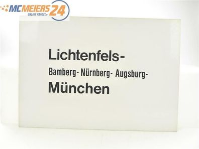 E244 Zuglaufschild Waggonschild Lichtenfels - Bamberg - Augsburg - München