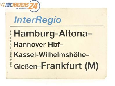 E244 Zuglaufschild Waggonschild InterRegio Hamburg - Hannover - Frankfurt (M)