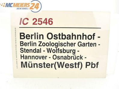 E244 Zuglaufschild Waggonschild IC 2546 Berlin Ostbahnhof - Münster (Westf) Pbf