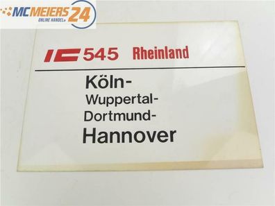 E173 Zuglaufschild Waggonschild IC 545 / 546 Niedersachsen Köln - Hannover
