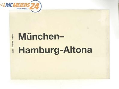 E244 Zuglaufschild Waggonschild München - Hamburg-Altona