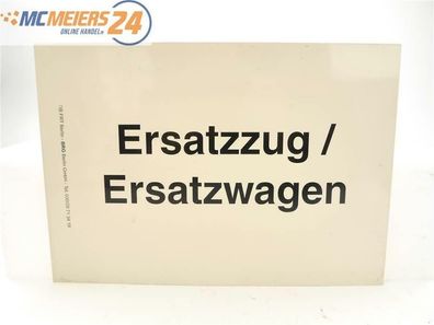 E244 Zuglaufschild Waggonschild "Ersatzzug / Ersatzwagen"
