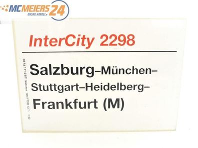 E244 Zuglaufschild Waggonschild InterCity 2298 Salzburg - Frankfurt (M)