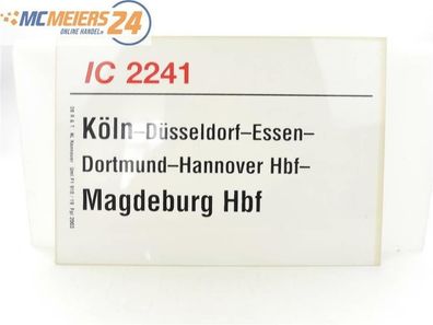 E244 Zuglaufschild Waggonschild IC 2241 Köln - Hannover Hbf - Magdeburg Hbf