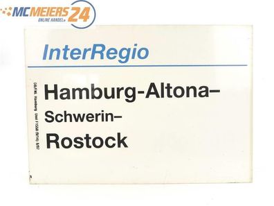 E244 Zuglaufschild Waggonschild InterRegio Hamburg-Altona - Schwerin - Rostock