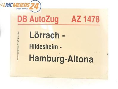 E244b Zuglaufschild Waggonschild DB AutoZug AZ 1478 Lörrach - Hamburg-Altona