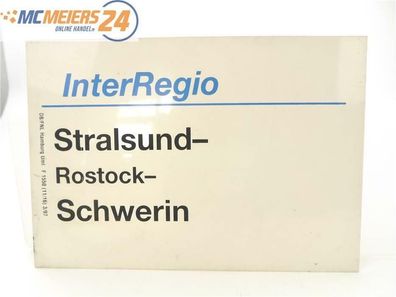 E244 Zuglaufschild Waggonschild InterRegio Stralsund - Rostock - Schwerin