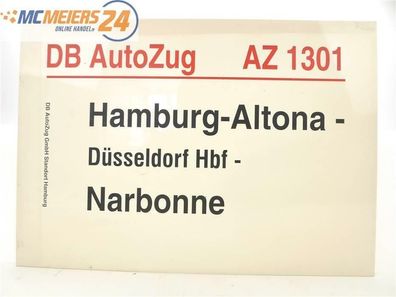 E244 Zuglaufschild Waggonschild DB AutoZug AZ 1301 Hamburg-Altona - Narbonne