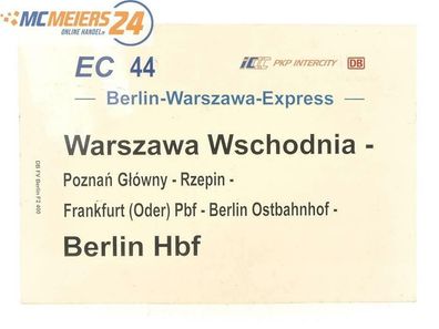 E244 Zuglaufschild Waggonschild EC 44 PKP Intercity Warszawa Wschodnia - Berlin