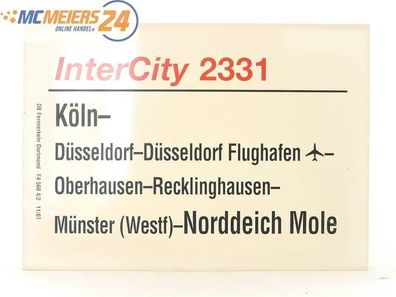 E244 Zuglaufschild Waggonschild InterCity 2331 Köln - Münster - Norddeich Mole