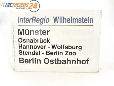 E244 Zuglaufschild Waggonschild InterRegio Wilhelmstein Münster - Berlin