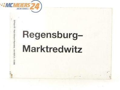 E244 Zuglaufschild Waggonschild Regensburg - Marktredwitz