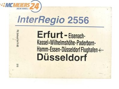 E244 Zuglaufschild Waggonschild InterRegio 2556 Erfurt - Kassel - Düsseldorf