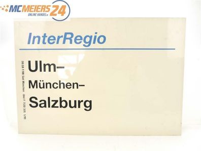 E244 Zuglaufschild Waggonschild InterRegio Ulm - München - Salzburg