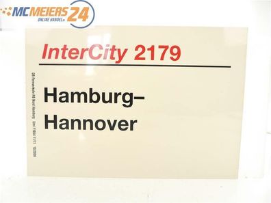 E244 Zuglaufschild Waggonschild IC 2179 Hamburg - Hannover