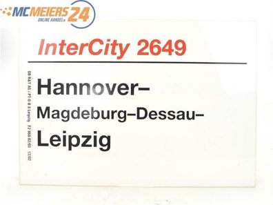 E244 Zuglaufschild Waggonschild InterCity 2649 Hannover - Magdeburg - Leipzig