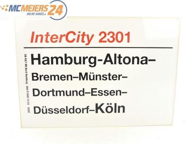 E244 Zuglaufschild Waggonschild InterCity 2301 Hamburg-Altona - Münster - Köln