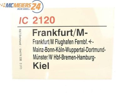 E244 Zuglaufschild Waggonschild IC 2120 Frankfurt/ M - Köln - Dortmund - Kiel