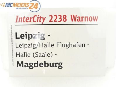 E244 Zuglaufschild Waggonschild InterCity 2239 "Warnow" Leipzig - Magdeburg