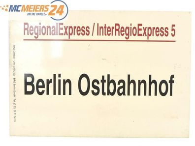 E244 Zuglaufschild Waggonschild RegionalExpress InterRegioExpress 5 Berlin Ost