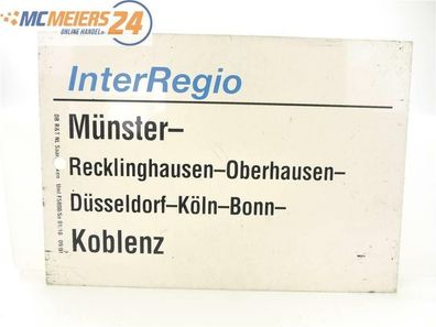 E244 Zuglaufschild Waggonschild InterRegio Münster - Oberhausen - Köln - Koblenz