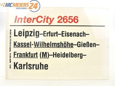 E244 Zuglaufschild Waggonschild InterCity 2656 Leipzig - Frankfurt - Karlsruhe
