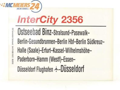 E244 Zuglaufschild Waggonschild InterCity 2356 Ostseebad Binz - Düsseldorf