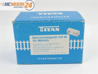 E418 Titan 109 M Bahnschaltgerät 16 V max 1,8 A