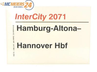 E244 Zuglaufschild Waggonschild InterCity 2071 Hamburg-Altona - Hannover Hbf