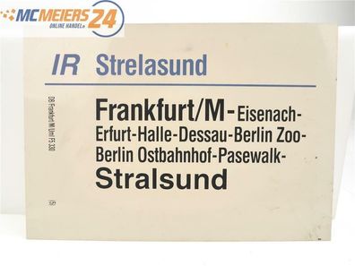 E244 Zuglaufschild Waggonschild IR "Stralsund" Frankfurt - Berlin - Stralsund
