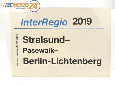 E244 Zuglaufschild Waggonschild InterRegio 2019 Stralsund - Berlin-Lichtenberg
