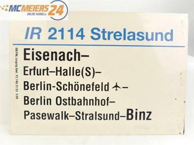 E376 Zuglaufschild Waggonschild IR 2114 "Strelasund" Eisennach - Binz