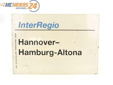 E244 Zuglaufschild Waggonschild InterRegio Hannover - Hamburg-Altona