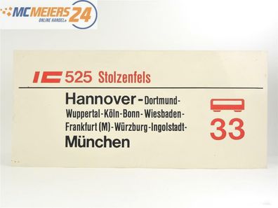 E370 Zuglaufschild Waggonschild IC 525 / 620 "Stolzenfels" "Dompfeil"