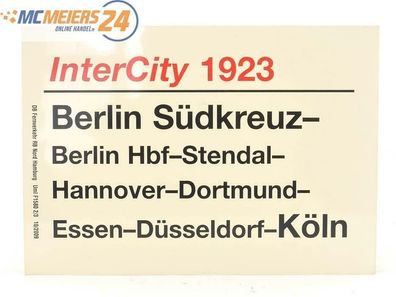 E244 Zuglaufschild Waggonschild InterCity 1923 Berlin Südkreuz - Stendal - Köln