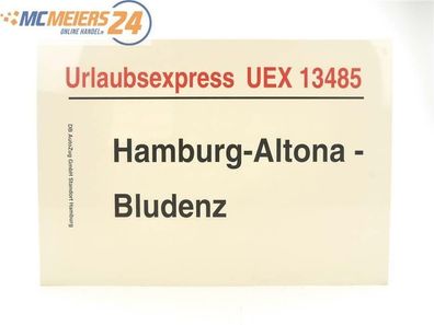 E244 Zuglaufschild Waggonschild Urlaubsexpress UEX 13485 Hamburg - Bludenz